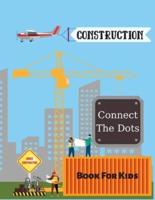 Construction Vehicles-Connect The Dots