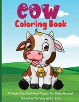 Cow Coloring Book: Simple and Fun Designs of Cow for Kids and Toddlers  Cow Lover Gifts for Children&nbsp;