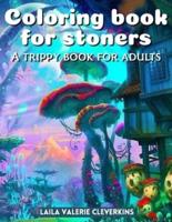 Coloring Book For Stoners