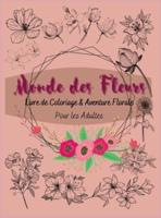 Le Monde Des Fleurs