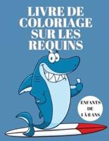 Livre De Coloriage Sur Les Requins Pour Les Enfants De 4 À 8 Ans