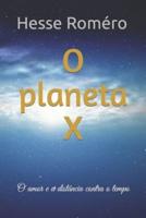O planeta X: O amor e a distância contra o tempo