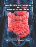 Terapêutica Nutricional No Sistema Digestório