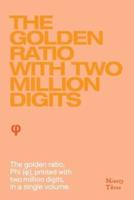 The Golden Ratio With Two Million Digits