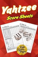 Yahtzee Score Sheets: 130 Pads for Scorekeeping - Yahtzee Score Pads   Yahtzee Score Cards with Size 6 x 9 inches (The Yahtzee Score Books)