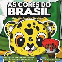 As Cores Do Brasil - Livro Bilíngue / Colors of Brazil - A Bilingual Book