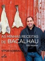 As minhas receitas de bacalhau