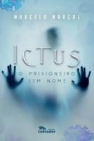 ICTUS : o prisioneiro sem nome
