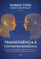 Transferência e contratransferência - Nova edição