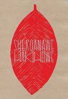 Sheroanawe Hakihiiwe - All This Is Us