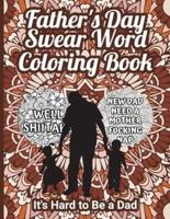 Father's Day Swear Word Coloring Book