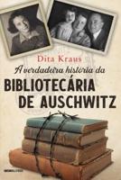 A verdadeira história da bibliotecária de Auschwitz