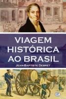 Viagem Historica Ao Brasil