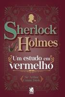 Sherlock Holmes - Um Estudo Em Vermelho