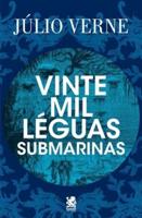 Vinte Mil Leguas Submarinas - Julio Verne