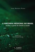 A Maconha Medicinal No Brasil