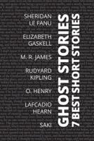 7 Best Short Stories - Ghost Stories