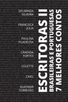 7 melhores contos - Escritoras Brasileiras e Portuguesas.
