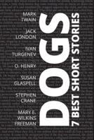 7 Best Short Stories - Dogs
