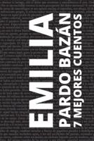7 mejores cuentos de Emilia Pardo Bazán