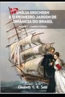 Emília Erichsen e o primeiro Jardim de Infãncia do Brasil