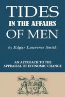 Tides in the Affairs of Men: An Approach to the Appraisal of Economic Change