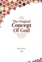 THE ORIGINAL CONCEPT OF GOD
