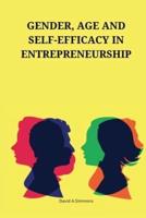 Gender, Age and Self-Efficacy in Entrepreneurship