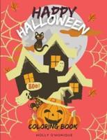 Happy Halloween Coloring Book : Cute Halloween Coloring Pages for Kids 3 - 14 years. Collection of Fun