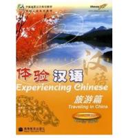 Experiencing Chinese - Travelling in China