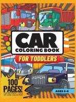 Car Coloring Book for Toddlers, 100 Pages