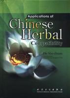 Applications of Chinese Herbal Compatibility