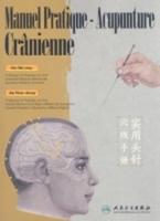 Manuel Pratique Acupuncture Cranienne