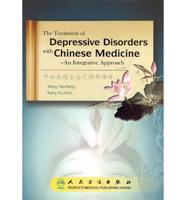 The Treatment of Depressive Disorders With Chinese Medicine