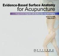 Evidence-Based Surface Anatomy for Acupuncture