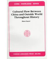 Cultural Flow Between China and Outside World Throughout History