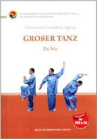 GroBer Tanz - Chinesisches Gesundheits-Qigong