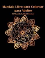 Mandala Libro Para Colorear Para Adultos