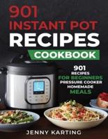 901 Instant Pot Cookbook