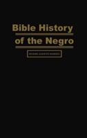 Bible History of the Negro