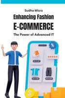 Enhancing Fashion E-Commerce The Power of Advanced IT