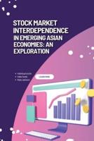 Stock Market Interdependence in Emerging Asian  Economies: An Exploration