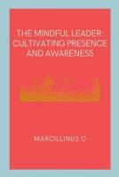 The Mindful Leader