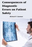 Consequences of Diagnostic Errors on Patient Safety
