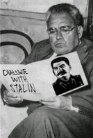 Dialogue With Stalin
