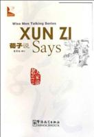 Xun Zi Says - Wise Men Talking Series