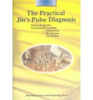 The Practical Jin's Pulse Diagnosis