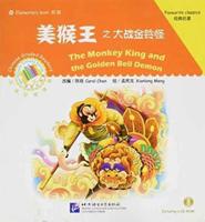 The Monkey King and the Golden Bell Demon - The Chinese Library Series