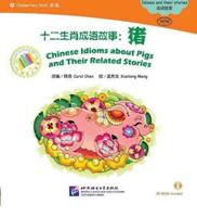 Chinese Idioms About Pigs and Their Related Stories - The Chinese Library Series
