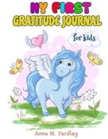 My First Gratitude Journal For Kids: A Journal to Help Children Practice Gratitude   A Daily Gratitude Journal for Boys